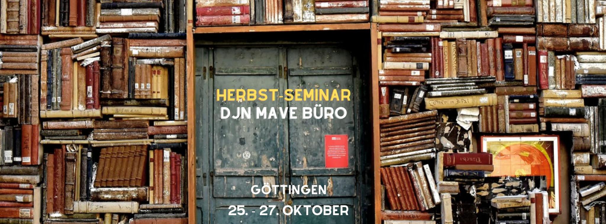 Herbstseminar im DJN Headquarter der MaVe